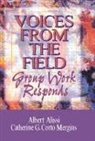 Albert S Alissi, Catherine C Mergins - Voices From the Field