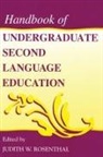 Judith W. Rosenthal - Handbook of Undergraduate Second Language Education