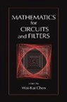 Wai-Kai Chen, Chen Wai-Kai - Mathematics for Circuits and Filters