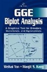 Manjit S. Kang, Kang Manjit S., Weikai Yan, Yan Weikai - GGE Biplot Analysis