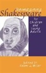 Naomi Miller, Miller Naomi - Reimagining Shakespeare for Children and Young Adults