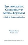 Daryl Gerke, Daryl D. Gerke, William D. Kimmel, Kimmel William D. - Electromagnetic Compatibility in Medical Equipment