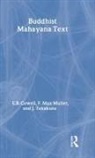 E.B. Cowell, F. Max Muller, J. Takakusu, Takakusu J. - Buddhist Mahayana Texts