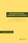 Kenneth Leithwood, Leithwood Kenneth, Karen Seashore Louis - Organizational Learning in Schools