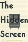 Robert L. Hilliard, Michael C. Keith, Keith Michael C. - The Hidden Screen