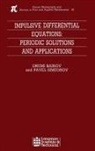 Drumi Bainov, umi Bainov, Pavel Simeonov, Simeonov Pavel - Impulsive Differential Equations