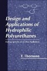 Timothy Thomson, Thomson Timothy - Design and Applications of Hydrophilic Polyurethanes