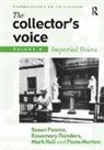 Rosemary Flanders, Flanders Rosemary, Fiona Morton, Morton Fiona, Susan Pearce - The Collector's Voice