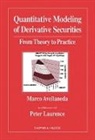 Marco Avellaneda, Peter Laurence, Laurence Peter - Quantitative Modeling of Derivative Securities