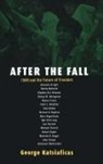 George Katsiaficas - After the Fall