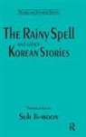 Ji-Moon Suh, Suh Ji-moon, Suh Ji-Moon - The Rainy Spell and Other Korean Stories