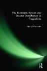 Henryk Flakierski, Flakierski Henryk - The Economic System and Income Distribution in Yugoslavia