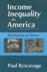 Paul Ryscavage, Ryscavage Paul - Income Inequality in America: An Analysis of Trends