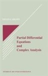Estela A. Gavosto, Steven G. Krantz, Marco M. Peloso - Partial Differential Equations and Complex Analysis