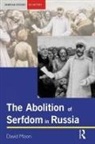 David Moon - The Abolition of Serfdom in Russia