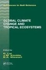 J.M. Kimble, John M. Kimble, Kimble John M., R. Lal, B.A. Stewart - Global Climate Change and Tropical Ecosystems