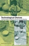 Pierre Lemonnier, Lemonnier Pierre - Technological Choices