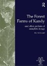 S.R. Attanayake, K.A.E. Dharmapala, D.J. McConnell - The Forest Farms of Kandy