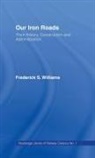 F.S. Williams - Our Iron Roads