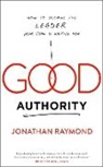 Jonathan Raymond - Good Authority