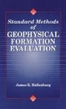 James K. Hallenburg, Hallenburg James K. - Standard Methods of Geophysical Formation Evaluation