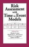 Peter F. Chapman, Gunhee Lee, Peter F. Chapman, Chapman Peter F., Mark Crane, Crane Mark... - Risk Assessment with Time to Event Models