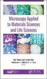 Nandakumar Kalarikkal, Sabu Thomas, Ajay Vasudeo Rane - Microscopy Applied to Materials Sciences and Life Sciences