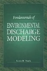 Lorin R. Davis, Davis Lorin R. - Fundamentals of Environmental Discharge Modeling