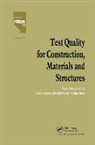 M. Fickelson, Fickelson M. - Test Quality for Construction, Materials and Structures