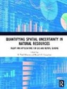 Russell G. Congalton, Congalton Russell G., H. Todd Mowrer, Mowrer H. Todd - Quantifying Spatial Uncertainty in Natural Resources