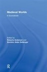 Roberta Anderson, Anderson Roberta, Dominic Bellenger - Medieval Worlds