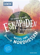 Sandra Kathe - 52 kleine & große Eskapaden Kassel und Nordhessen