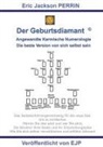 Eric Jackson Perrin - Der Geburtsdiamant