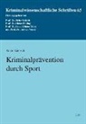 Anatol Liebsch - Kriminalprävention durch Sport