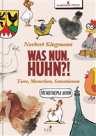 Hamburger Stric, Hamburger Strich, Norberg Klugmann, Norbert Klugmann - Was nun, Huhn?!