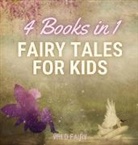 Wild Fairy - Fairy Tales for Kids - 4 Books in 1