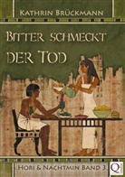 Hannah Böving, Kathri Brückmann, Kathrin Brückmann, Hannah Böving - Bitter schmeckt der Tod