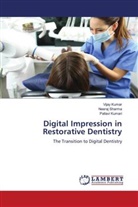 Vijay Kumar, Pallavi Kumari, Neeraj Sharma - Digital Impression in Restorative Dentistry