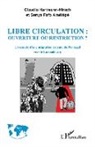 Senyo Fofo Amétépé, Claudia Hartmann-Hirsch - Libre circulation : ouverture ou restriction ?