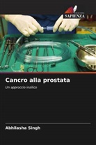 Abhilasha singh - Cancro alla prostata