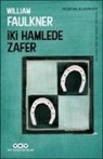 William Faulkner - Iki Hamlede Zafer