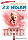 Habib Bektas, Zafer Temocin - Egemenlik Ulusundur 23 Nisan
