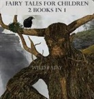 Wild Fairy - Fairy Tales For Children
