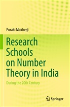 Purabi Mukherji - Research Schools on Number Theory in India