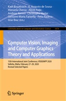 Augusto de Sousa, A Augusto de Sousa, Kadi Bouatouch, Jose Braz, Manuela Chessa, Manuela Chessa et al... - Computer Vision, Imaging and Computer Graphics Theory and Applications