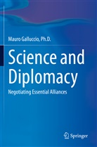 Galluccio, Ph. D. Galluccio, Ph.D. Galluccio, Mauro Galluccio Ph D - Science and Diplomacy