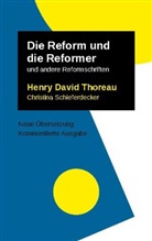 Christina Schieferdecker, Henry D. Thoreau, Henry Davi Thoreau - Die Reform und die Reformer