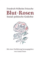 Friedrich Wilhelm Fritzsche, Armi Peter, Armin Peter - Blut-Rosen