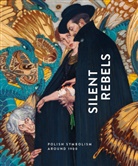 Roger Diederen, Albert Godetzky, Ne Santorius, Nerina Santorius - Silent Rebels