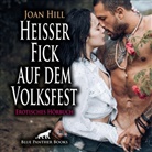 Joan Hill, Maike Luise Fengler, blue panther books - Heißer Fick auf dem Volksfest | Erotische Geschichte Audio CD, Audio-CD (Audiolibro)